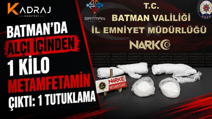 Batman&rsquo;da Al&ccedil;ı İ&ccedil;inden 1 Kilo Metamfetamin &Ccedil;ıktı: 1 Tutuklama