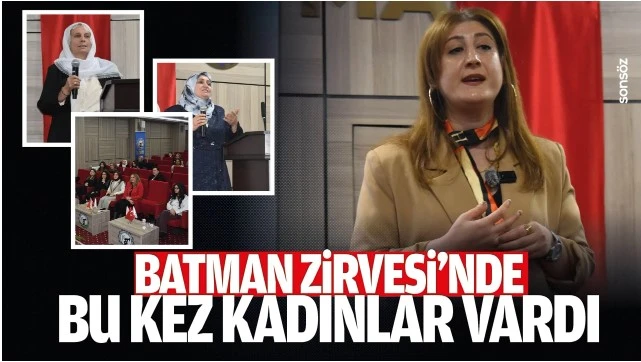 Batman Zirvesi&rsquo;nde bu kez kadınlar vardı