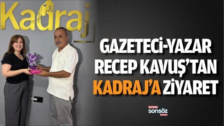 Gazeteci-Yazar Recep Kavuş’tan Kadraj’a ziyaret