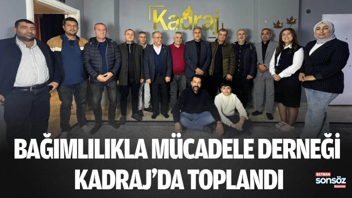 Bağımlılıkla Mücadele Derneği, Kadraj’da toplandı