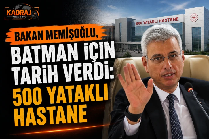 Bakan Memişoğlu, Batman için tarih verdi: 500 yataklı hastane...