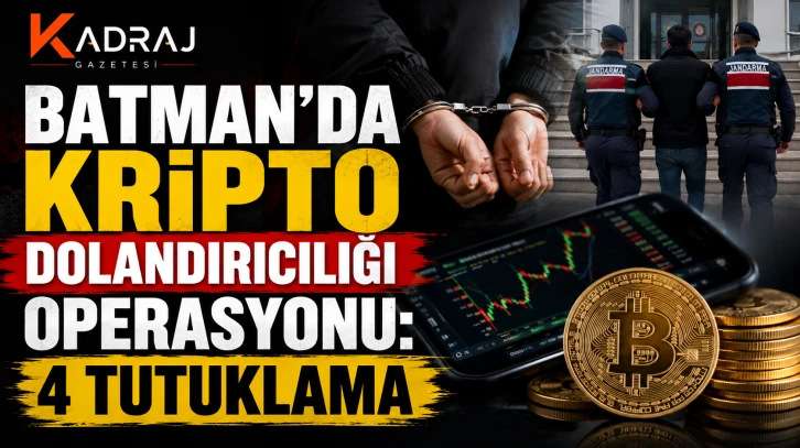 Batman'da Kripto Dolandırıcılığı Operasyonu: 4 Tutuklama