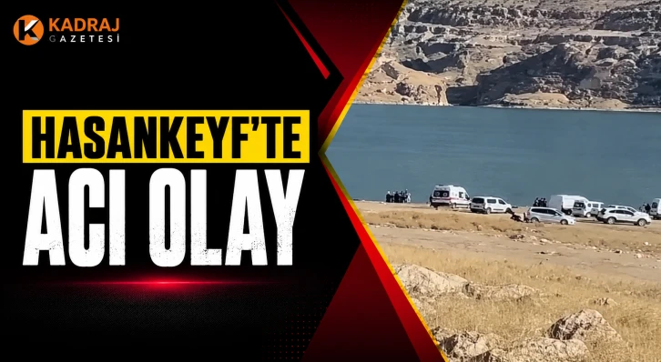 Hasankeyf'te Acı Olay