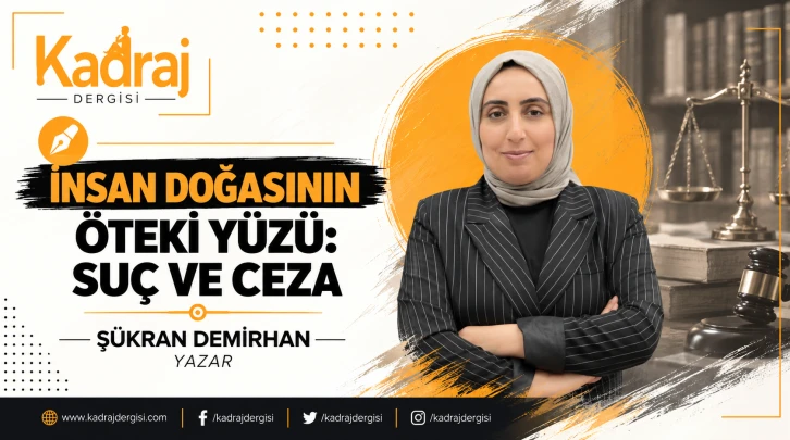 İNSAN DOĞASININ ÖTEKİ YÜZÜ: SUÇ VE CEZA
