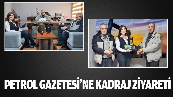 Petrol Gazetesi’ne Kadraj ziyareti