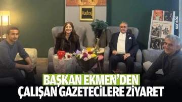 Başkan Ekmen&rsquo;den &Ccedil;alışan Gazetecilere ziyaret