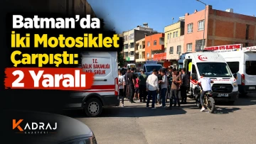 Batman&rsquo;da İki Motosiklet &Ccedil;arpıştı: 2 Yaralı
