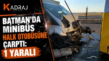 Batman&rsquo;da Minib&uuml;s Halk Otob&uuml;s&uuml;ne &Ccedil;arptı: 1 Yaralı