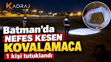 Batman&rsquo;da Nefes Kesen Kovalamaca: 1 kişi tutuklandı