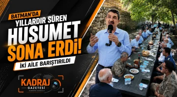 Batman'da Yıllardır Süren Husumet Sona Erdi!