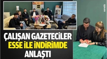&Ccedil;alışan Gazeteciler, ESSE ile indirimde anlaştı