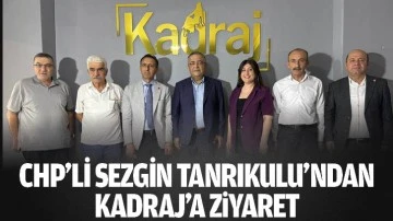CHP’li Sezgin Tanrıkulu’ndan Kadraj’a ziyaret
