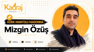 K&Uuml;RK MANTOLU MADONNA