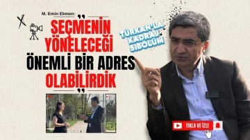 M. Emin Ekmen; “Seçmenin yöneleceği önemli bir adres olabilirdik” (Türkan’la Kadraj 5.Bölüm)