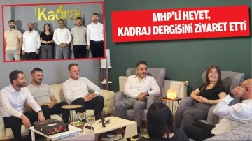 MHP’li heyet, Kadraj Dergisini ziyaret etti