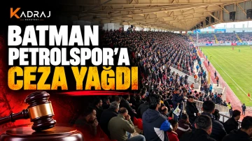 BATMAN PETROLSPOR'A CEZA YAĞDI