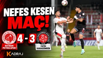 NEFES KESEN MAÇ: Petrolspor:4- Karagümrük: 3