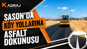 Sason&rsquo;da K&ouml;y Yollarına Asfalt Dokunuşu