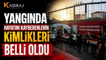 Yangında Hayatını Kaybedenlerin Kimlikleri Belli Oldu