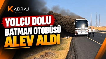 Yolcu Dolu Batman Otobüsü Alev Aldı